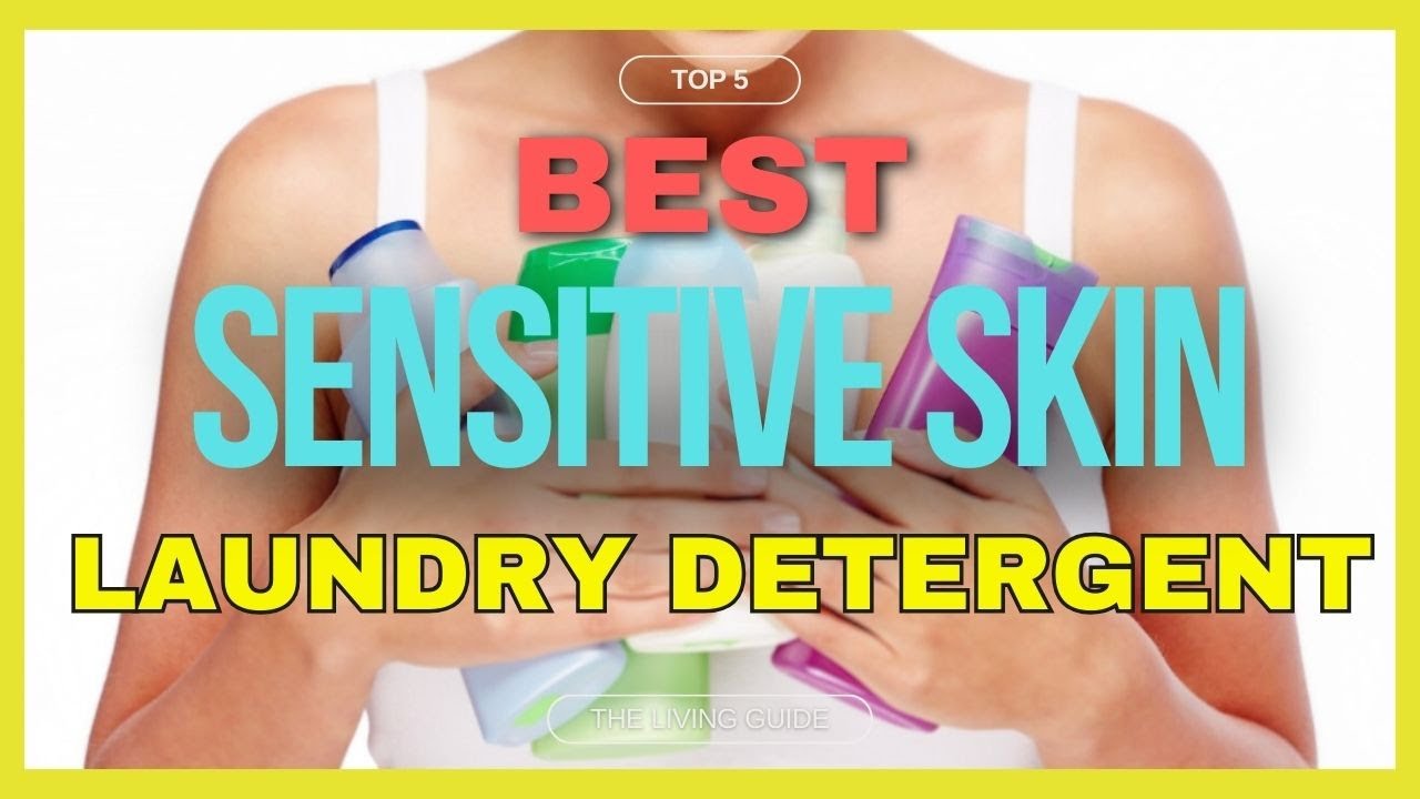 🔥 Best Laundry Detergent for Sensitive Skin in 2026 ☑️ TOP 5 ☑️