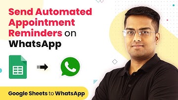 Google Sheets WhatsApp Integration - Send Automated Appointment Reminders on WhatsApp
