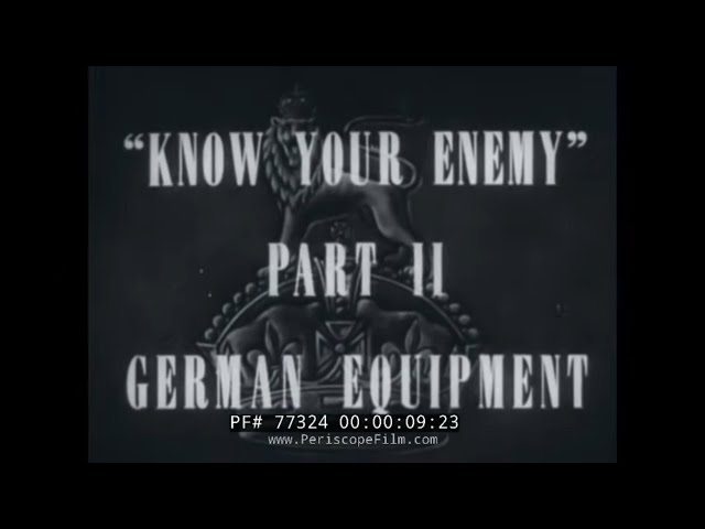 KNOW YOUR ENEMY: GERMAN EQUIPMENT WWII FILM 77324 class=