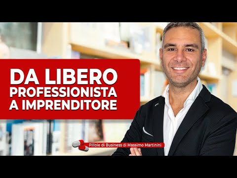 Da libero professionista a imprenditore