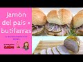 JAMÓN DEL PAÍS CASERO + BUTIFARRAS ¡EL MEJOR SANDWICH DEL MUNDO!