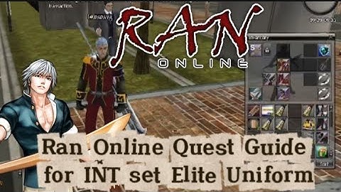 Ran Online Quest Guide for INT set Elite Uniform
