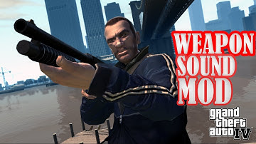 GTA IV - how to install weapon sound mod