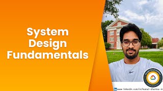 System Design Fundamentals