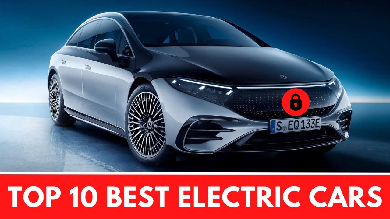 TOP 10 BEST ELECTRIC CARS IN 2022 YouTube