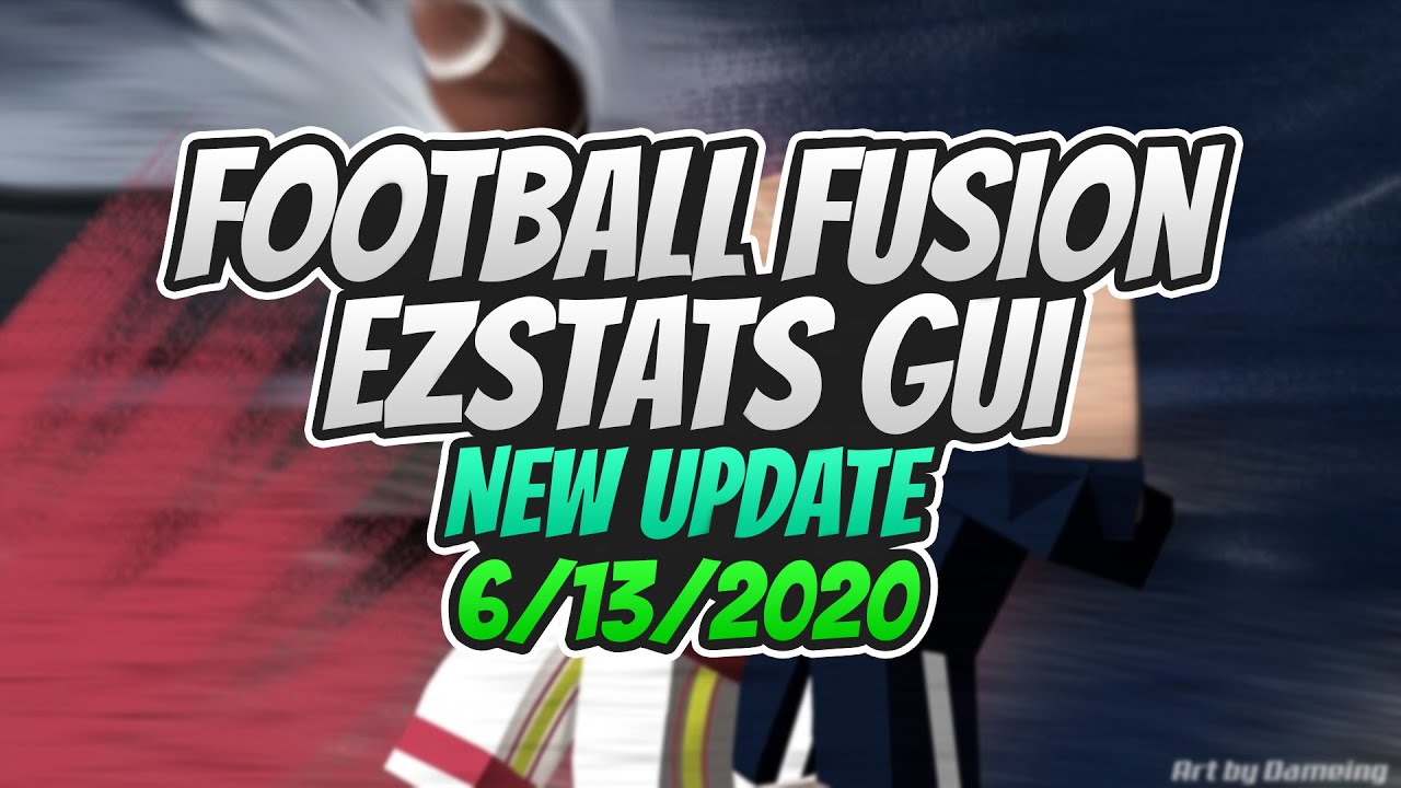 New Update Op Football Fusion Gui Ez Stats Hack Script