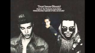 Trust Issues (Remix) Drake ft. The Weeknd & Justin Bieber