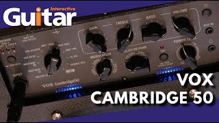 Vox Cambridge 50 Amp | Review