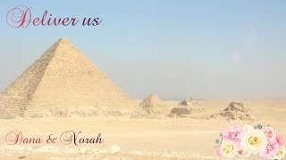 Deliver us - Eden Riegel & Ofra Haza ft. Norah & Dunya Reisinger