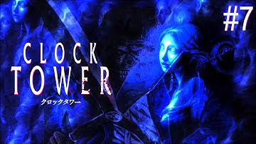 Clock Tower: The First Fear - Playthrough Part 7 (Blind)