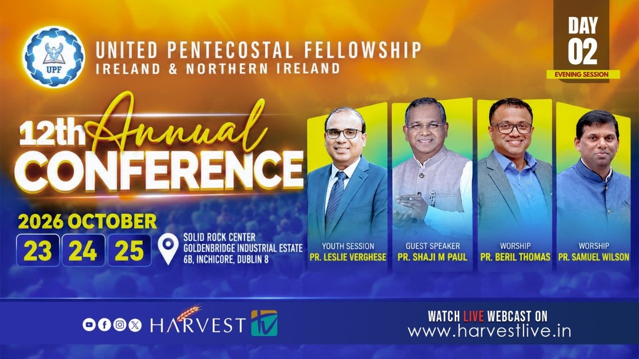 UPF IRELAND | 12th ANNUAL CONFERENCE 2026 | Day 02 - Evening Session | Harvest TV