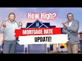 INTEREST RATE CREEP: HOW HIGH? #realestate #mortgagerates