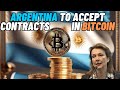 Embracing Bitcoin for Contractual Agreements in Argentina Signals Crypto Adoption