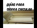 Guías para cortar con sierra circular Guías para cortar con sierra circular