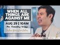 Joshua online ministries 082920  when all things are against me by ptr paul timothy viray