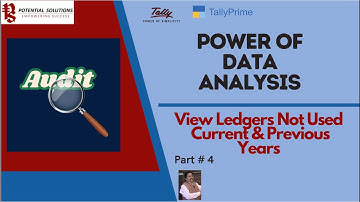 Power of Data Analysis – Ledgers Not Used in Previous & Current Years