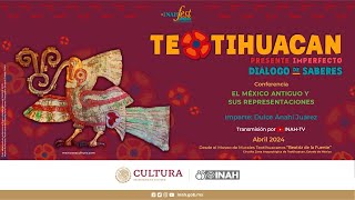 El México antiguo y sus representaciones | #INAHFest Teotihuacan by INAH TV 729 views 8 days ago 35 minutes