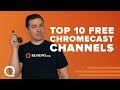 Top 10 Free Chromecast Channels | You Should Download These