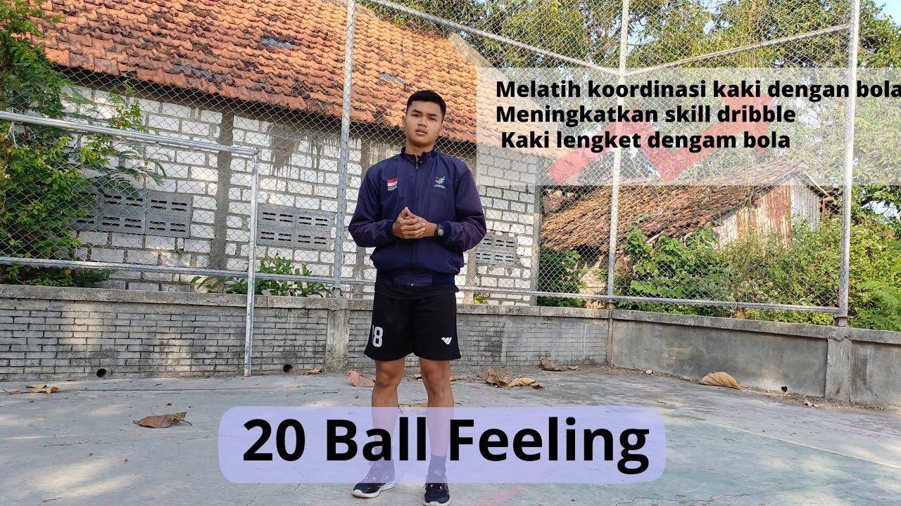 20 variasi gerakan ball feeling, agar bola lengket dengan kakiiii