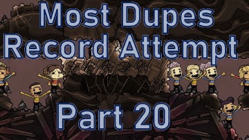 Oxygen Not Included - Most Dupes Record Attempt - Part 20