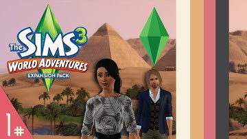 Sims 3: World Adventures | Part 1