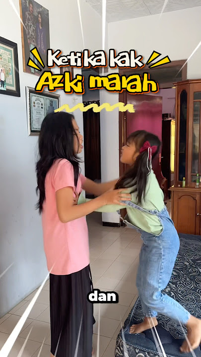 KAKAK ADIK SUKA BERTENGKAR!? #dramangakak #lucu
