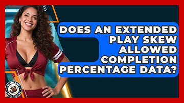 Does An Extended Play Skew Allowed Completion Percentage Data? - Gridiron Data Digest