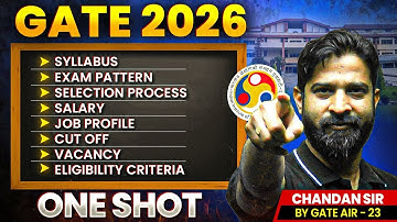 GATE 2026 One Shot: Syllabus, Exam Pattern, Cut Off, Salary & More | GATE 2026 Strategy