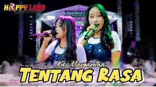 HAPPY LOSS - TENTANG RASA - KIKY MARGARETHA - HAPPY PARTY HARGA DIRI - JATEN JRAHI GUNUNGWUNGKAL