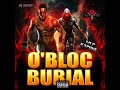 Mlp kapone  obloc burial  fag normal done dead official audio explicit