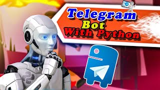 telegram bot python | how to make telegram bot with python