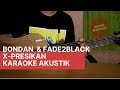 Bondan Prakoso & Fade2Black - Xpresikan | Karaoke Akustik dengan kunci Gitar dan Lirik