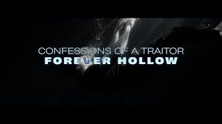 Confessions Of A Traitor "Forever Hollow" (Ft. Brian Wille of Currents) Official Music Video