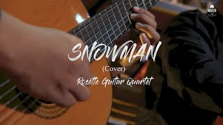 Sia - Snowman (Cover) by Rosette Guitar Quartet
