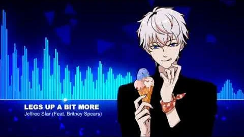 「Nightcore / Bass Boosted」Jeffree Star feat. Britney Spears - Legs Up A Bit More