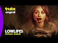 Lowlifes  official trailer  a tubi original