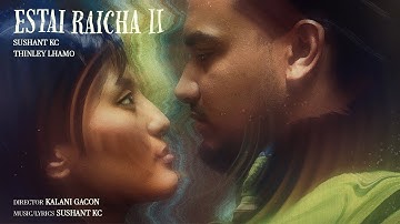 Estai Raicha II (Official Music Video)