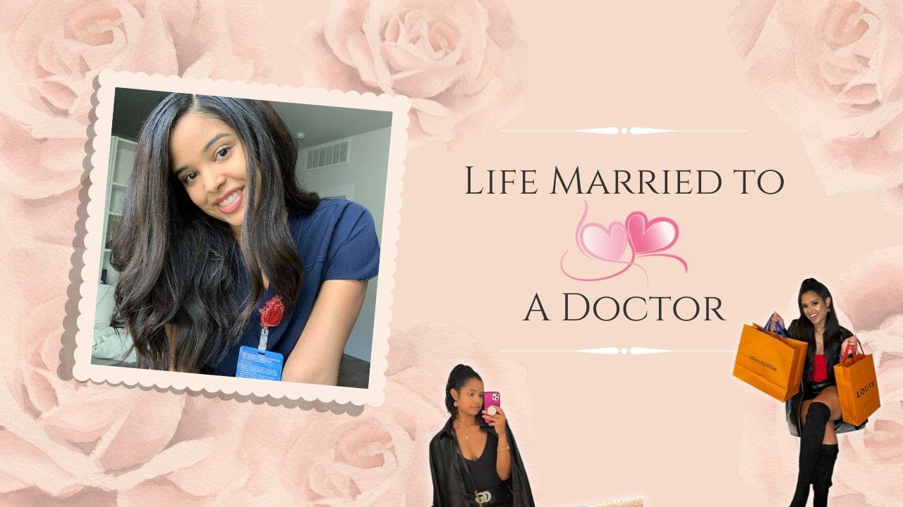 Life married to a doctor Doctor's wife YouTube
