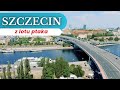 The city of SZCZECIN by drone / THIS IS POLAND