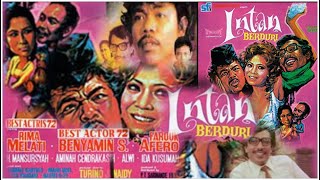 FILM -INTAN BERDURI (1972)//Mendadak Kaya Raya //Alur Cerita Film.