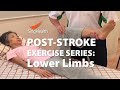 Poststroke exercises part 2 lower limb