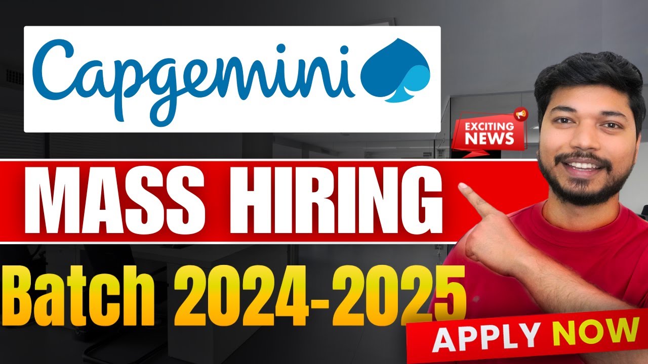 Capgemini Off Campus Hiring 2025 | Capgemini Mass Hiring for Freshers ...