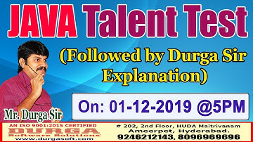 DURGASOFT JAVA Talent Test On 01-12-2019 @ 5PM