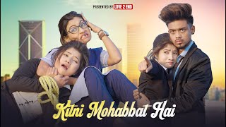 Kitni Mohabbat Hai | Phaycho School Love Story | One Shaid School Love Story | Bony \u0026 Riya | School