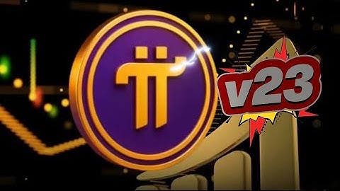 Pi Network nâng cấp testnet1 lên bản Version 23 🅿️ℹ️✅🌟🎉 #investtv #pinetwork #coin #crypto 
