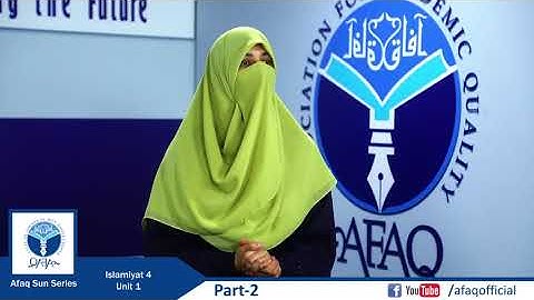 NSS Islamiyat Grade 4 Unit 1 Part 2 - AFAQ