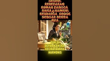 GEGER ! KERETAKAN RUMAH TANGGA R4ISA - H4MISH TERENDUS PUBLIK!#aiart #aishorts #viralshort #viral