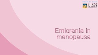 L'emicrania in menopausa