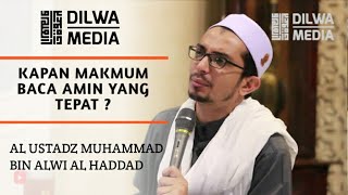 Kapan makmum baca Amin yang tepat ?