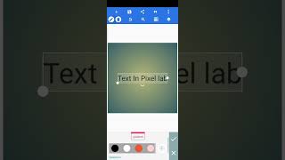 How to Text in Pixel lab Colour and Copy Paste